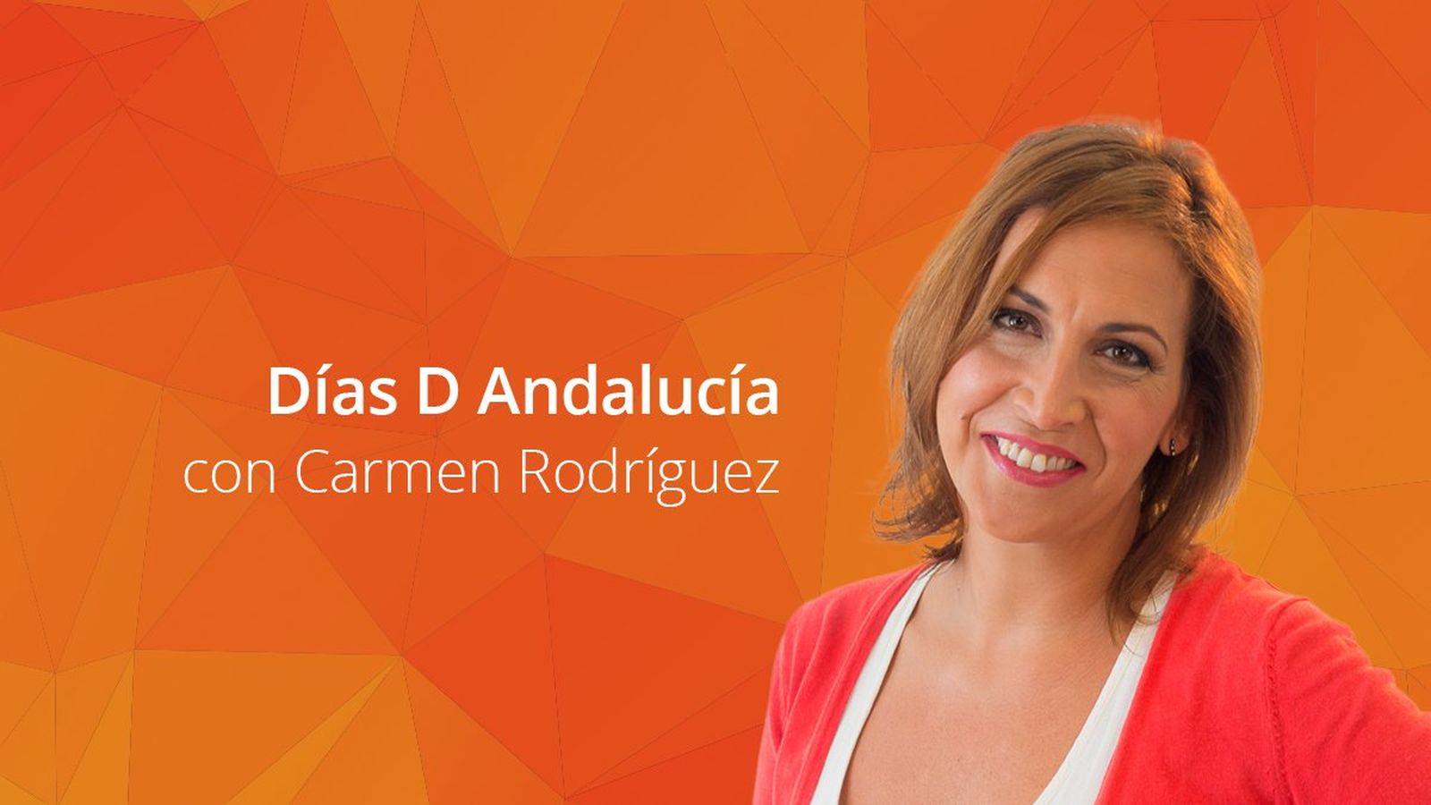 Carmen Rodríguez conduce "Días D Andalucía"