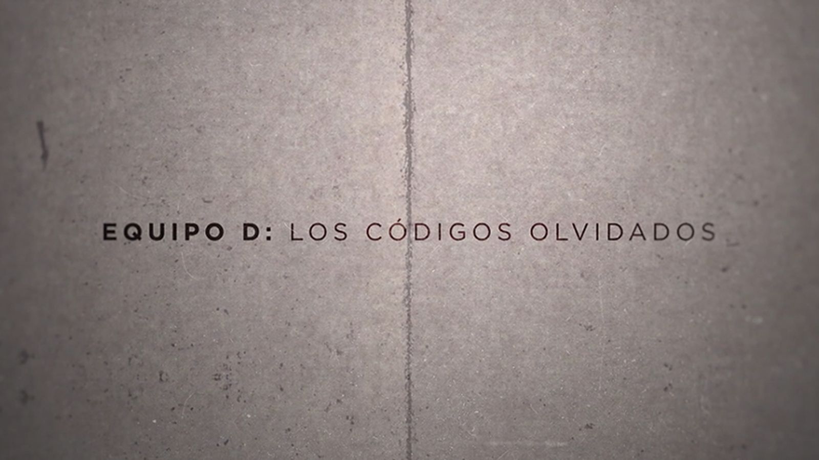 "Equipo D, los códigos olvidados" en ATV