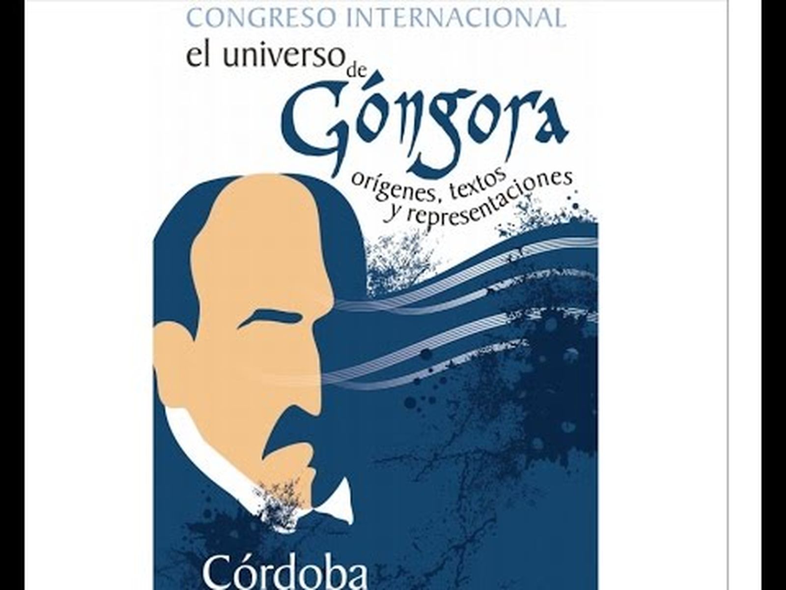 Luis de Góngora, el universo del poeta en el Congreso de Córdoba