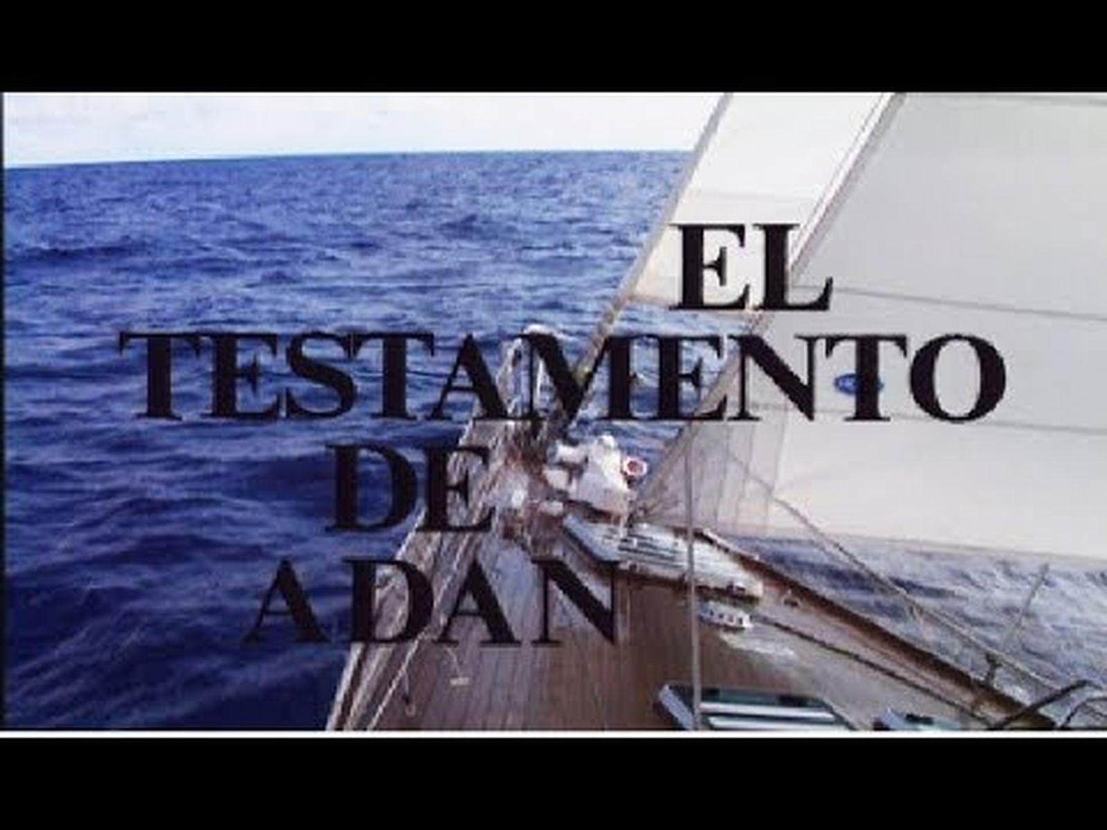 "El testamento de Adán", cabecera de la serie de Canal Sur TV