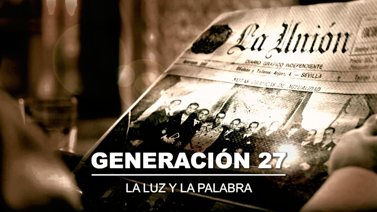 Generación 27, la luz y la palabra