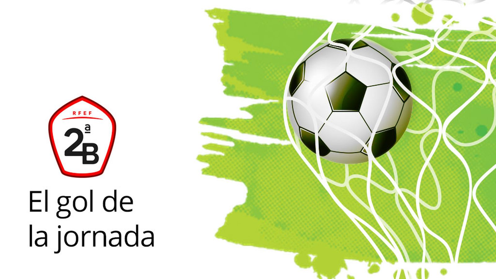 Tapa Fútbol El mejor gol - El gol de la Jornada 1025x576