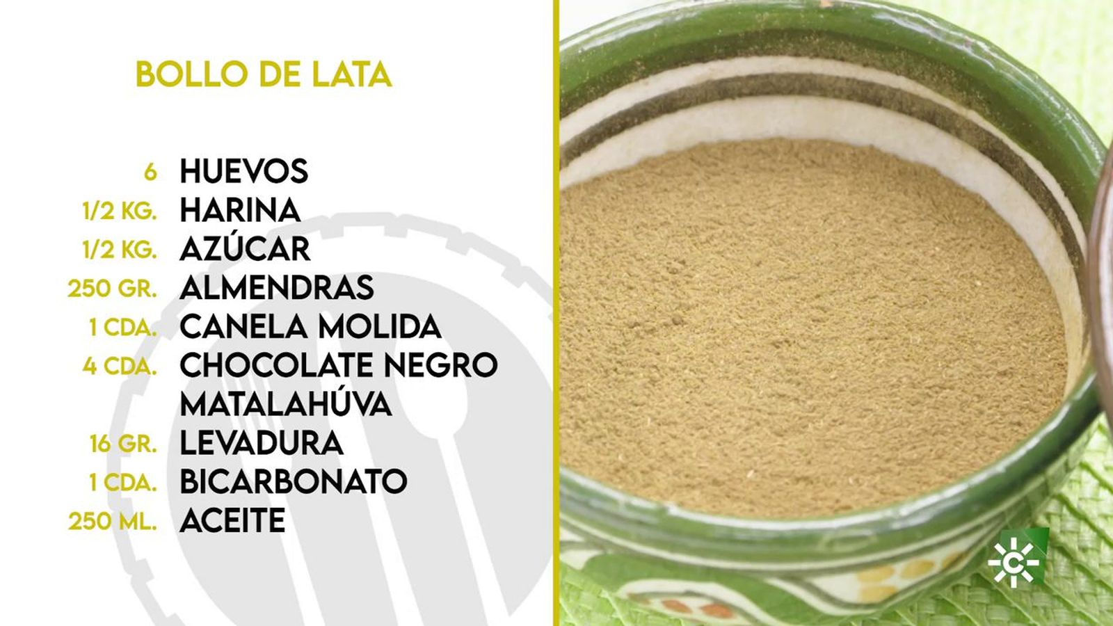 Tierra de sabores ingrediente Bollo de lata