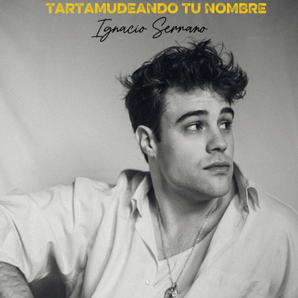 Ignacio Serrano   Tartamudeando tu nombre 1000x1000