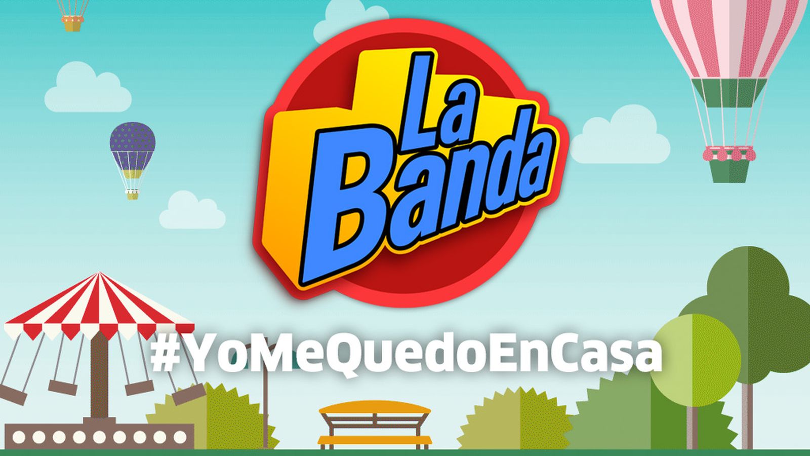 La Banda Yo me quedo en casa 1024x576