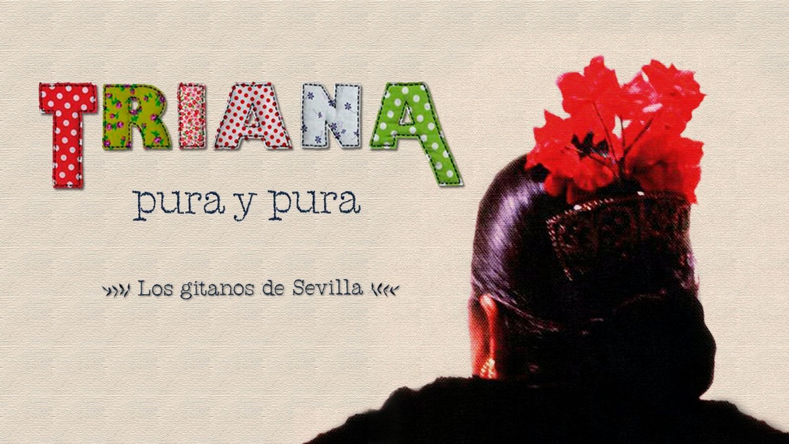 "Triana pura y pura", en Andalucía TV