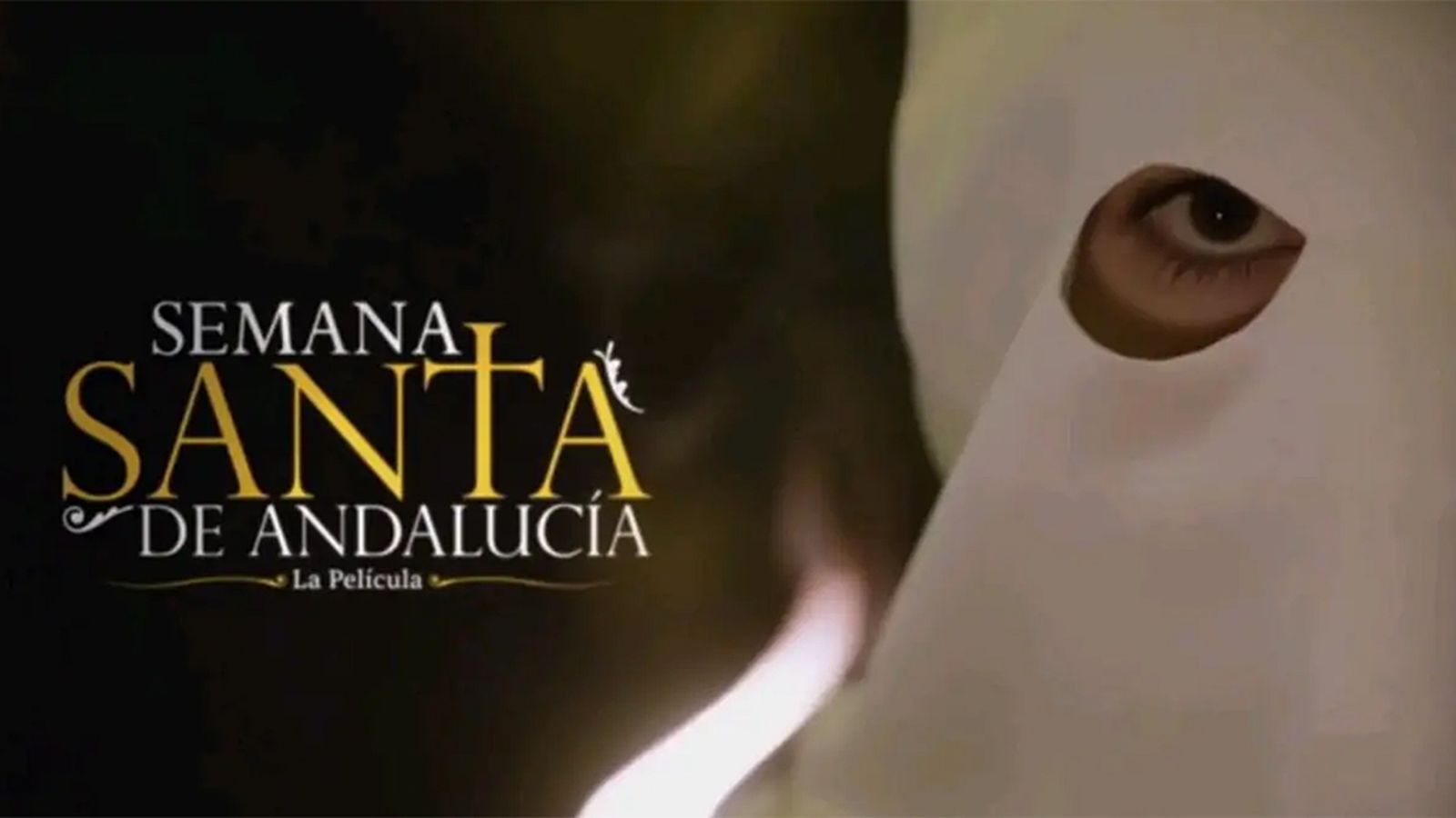 Semana Santa de Andalucía, La Película
