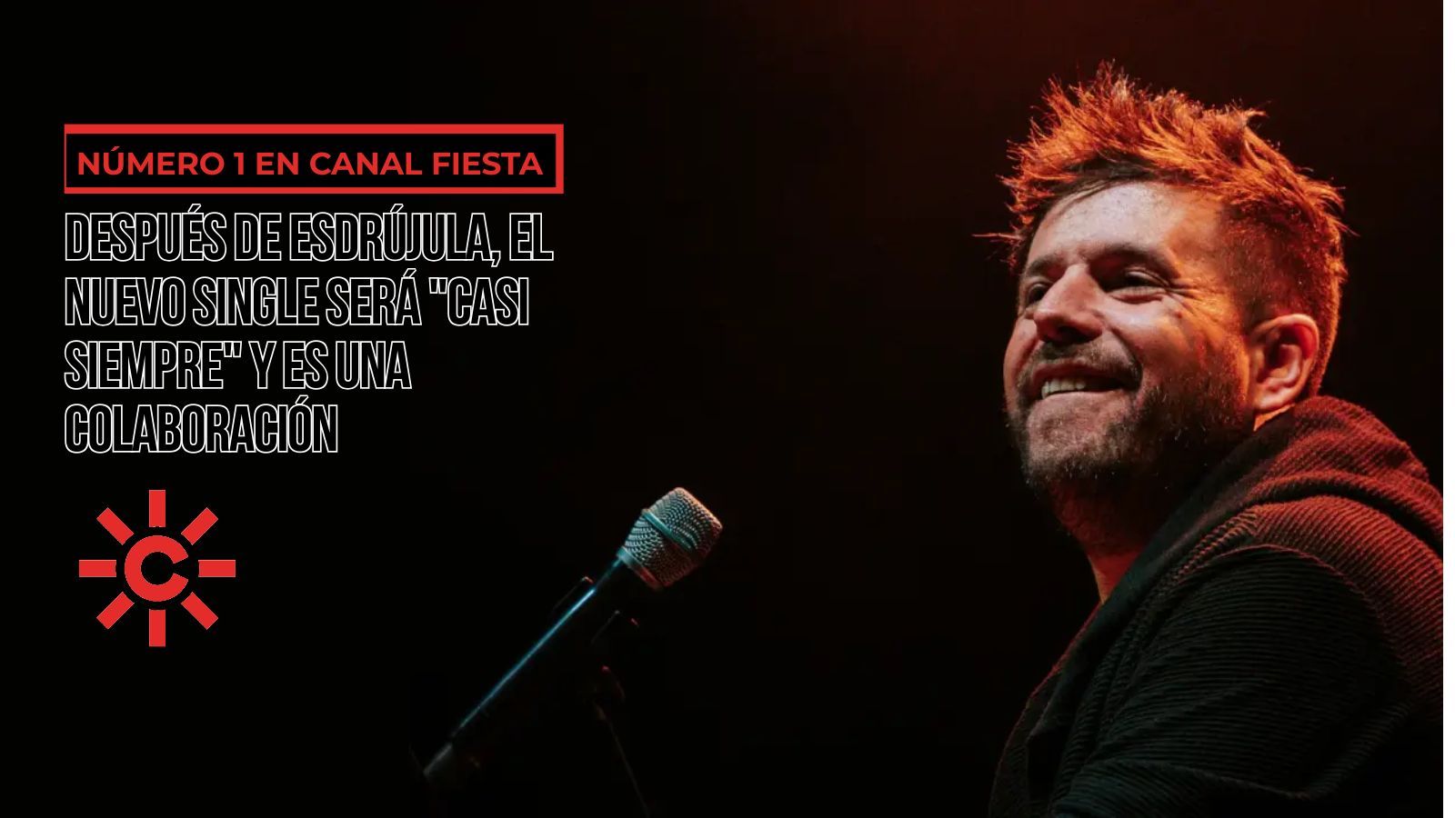 Pablo López es #N1CanalFiesta31