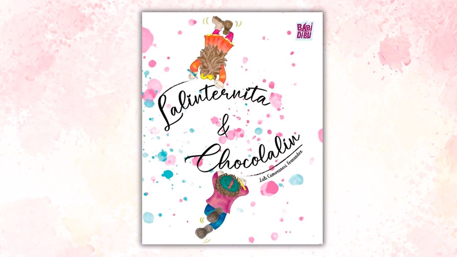 La Linternita y Chocolalín, un cuento para ser más feliz