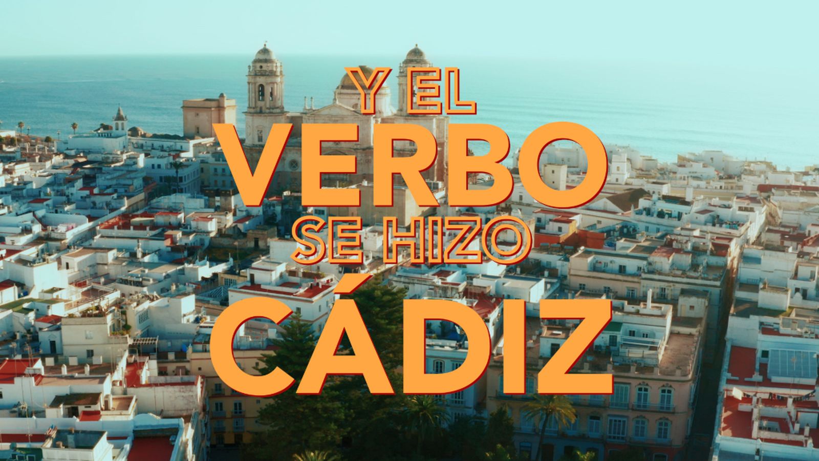 Documental, Y el verbo se hizo Cádiz, generica