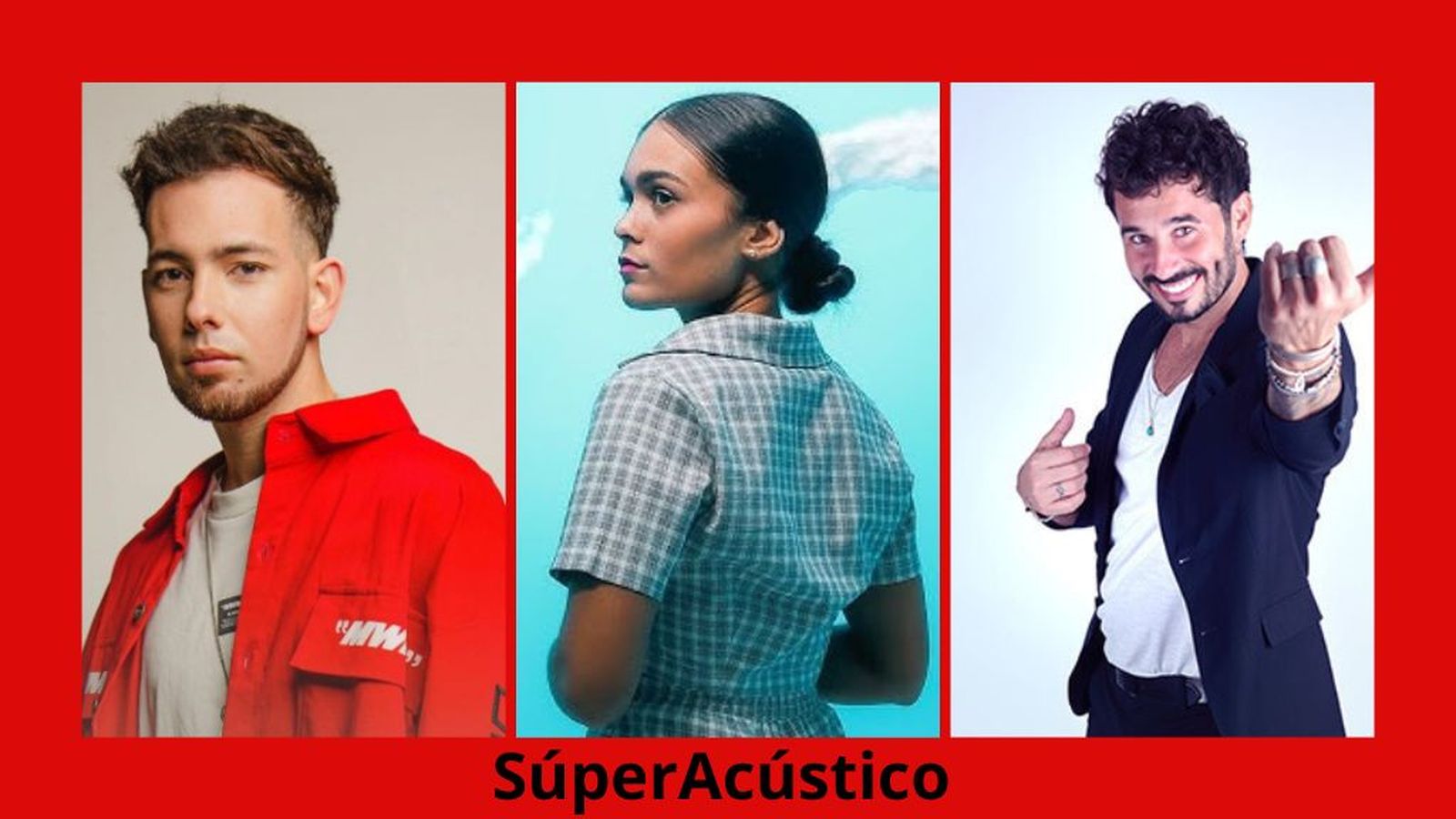Super Acustico Hilario, Marta Santos, Antoñito Molina