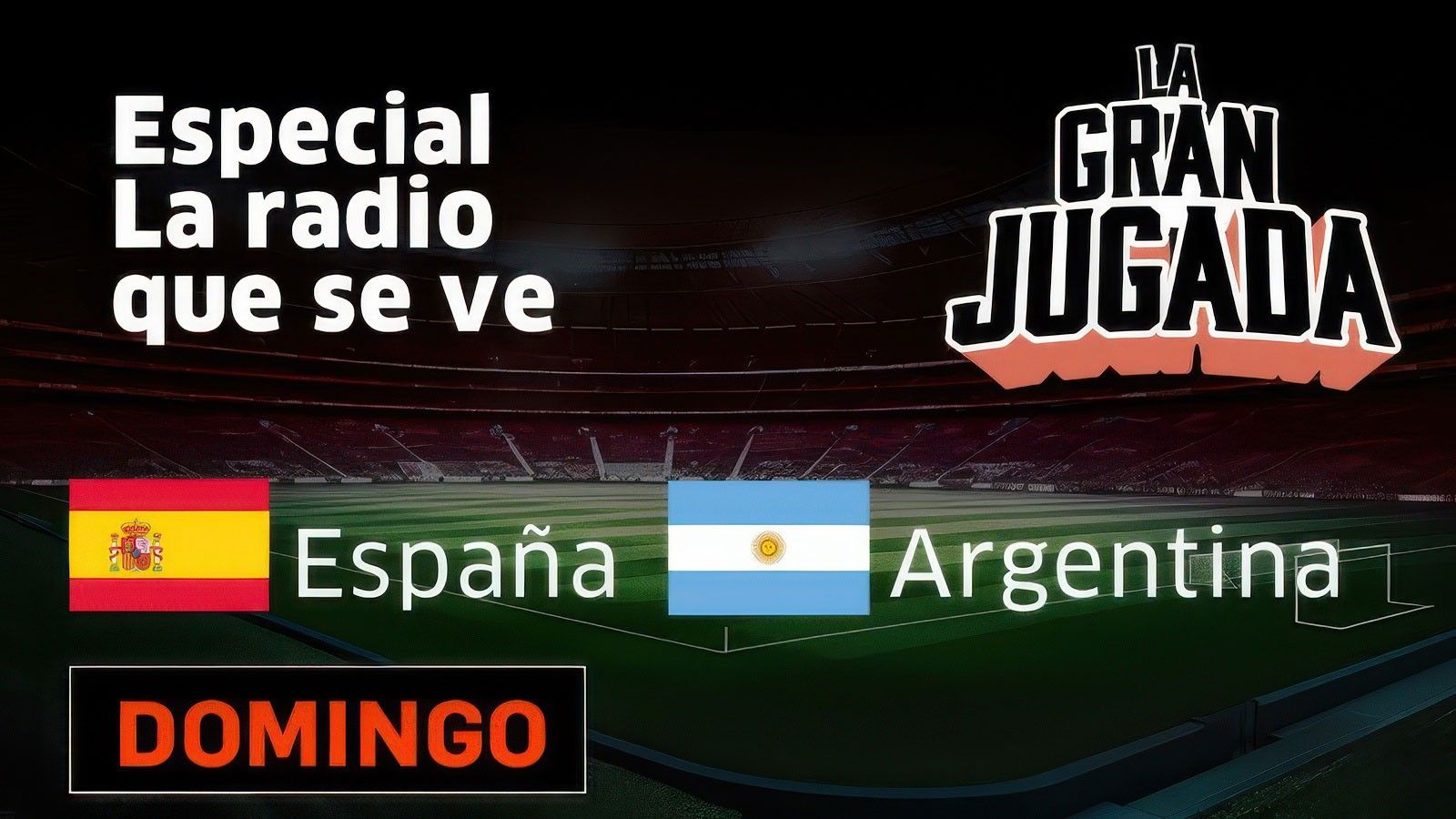 Especial Final del Mundial de Fútbol en 'La Radio que se ve'