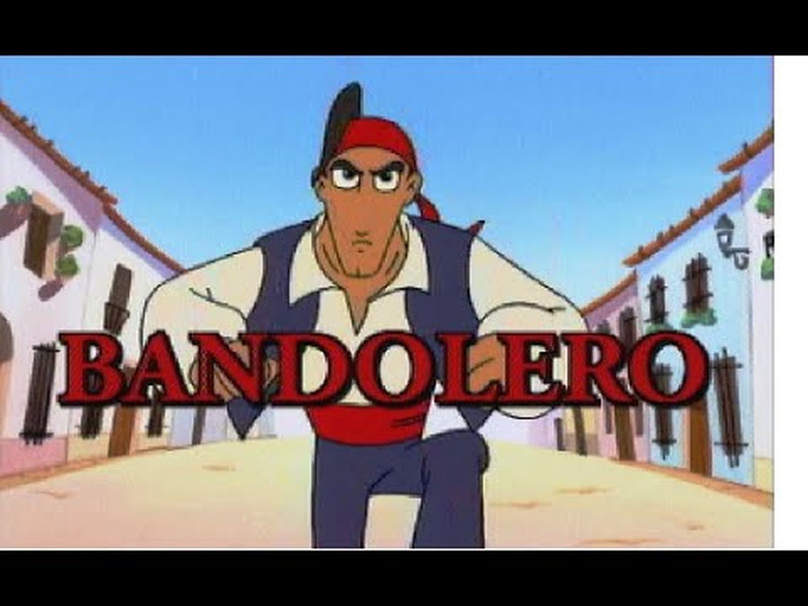 Bandolero: cabecera de los dibujos animados de Canal Sur TV