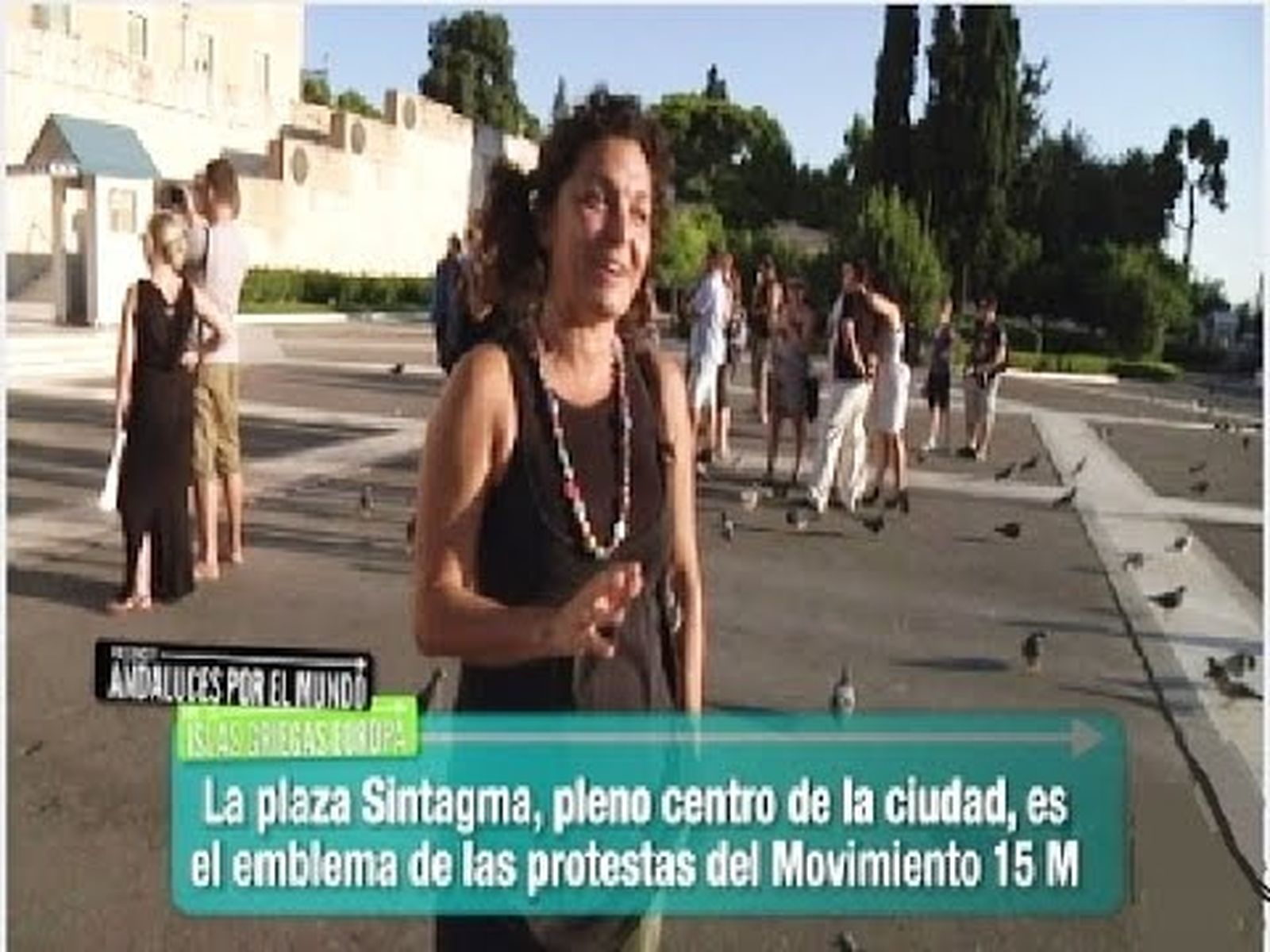 Plaza Sintagma de Atenas: Grecia en "Andaluces por el mundo"