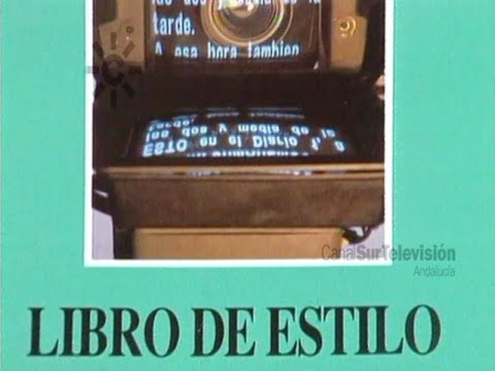 El Libro de Estilo de Canal Sur (1991)