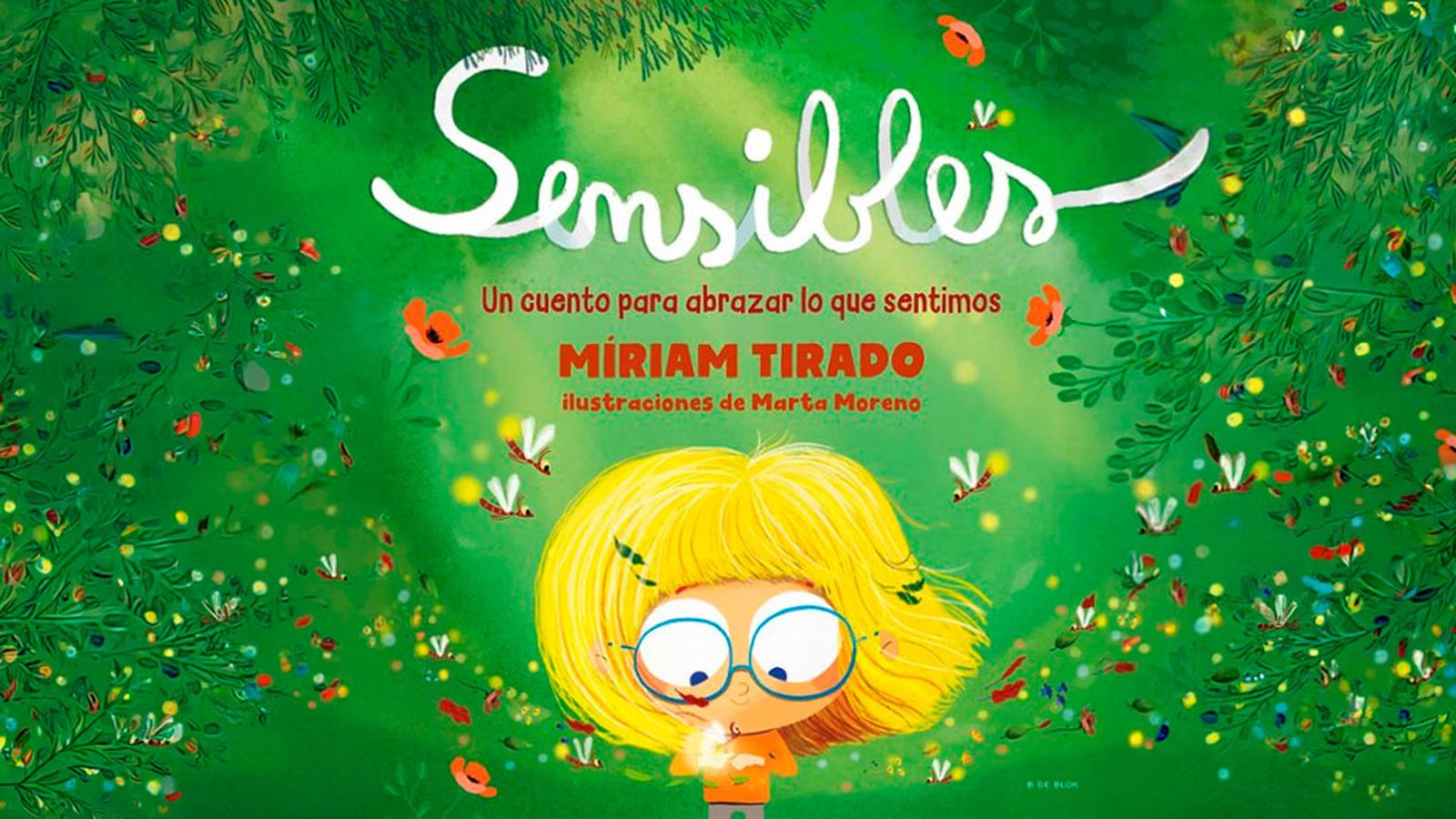 'Sensibles', un cuento para abrazar lo que sentimos
