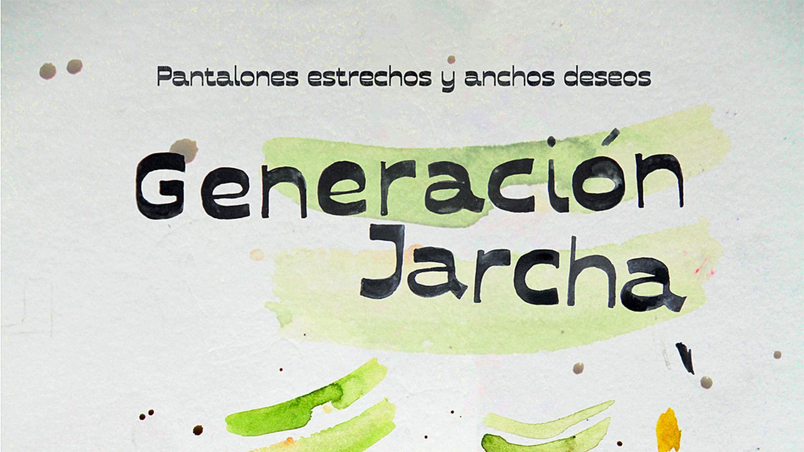 Serie Generacion Jarcha