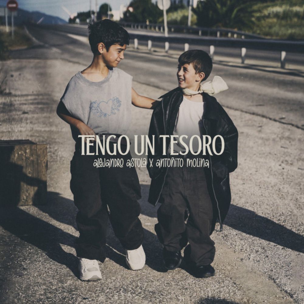 Alejandro Astola y Antoñito Molina – Tengo un tesoro 1000x1000