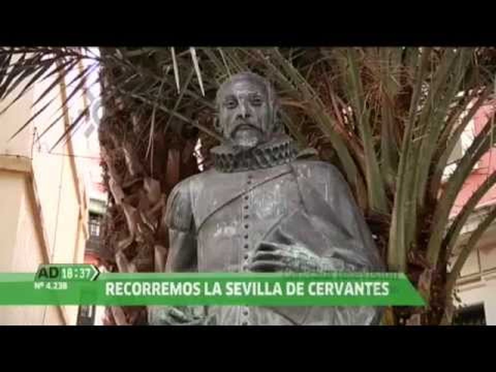 La Sevilla de Miguel de Cervantes