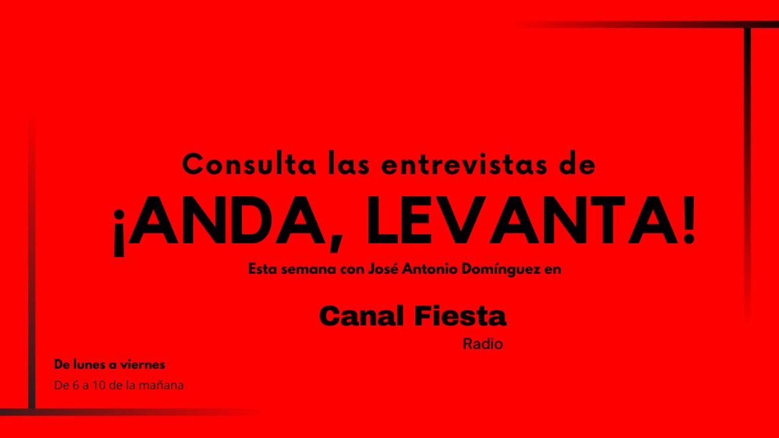 Entrevistas Anda Levanta
