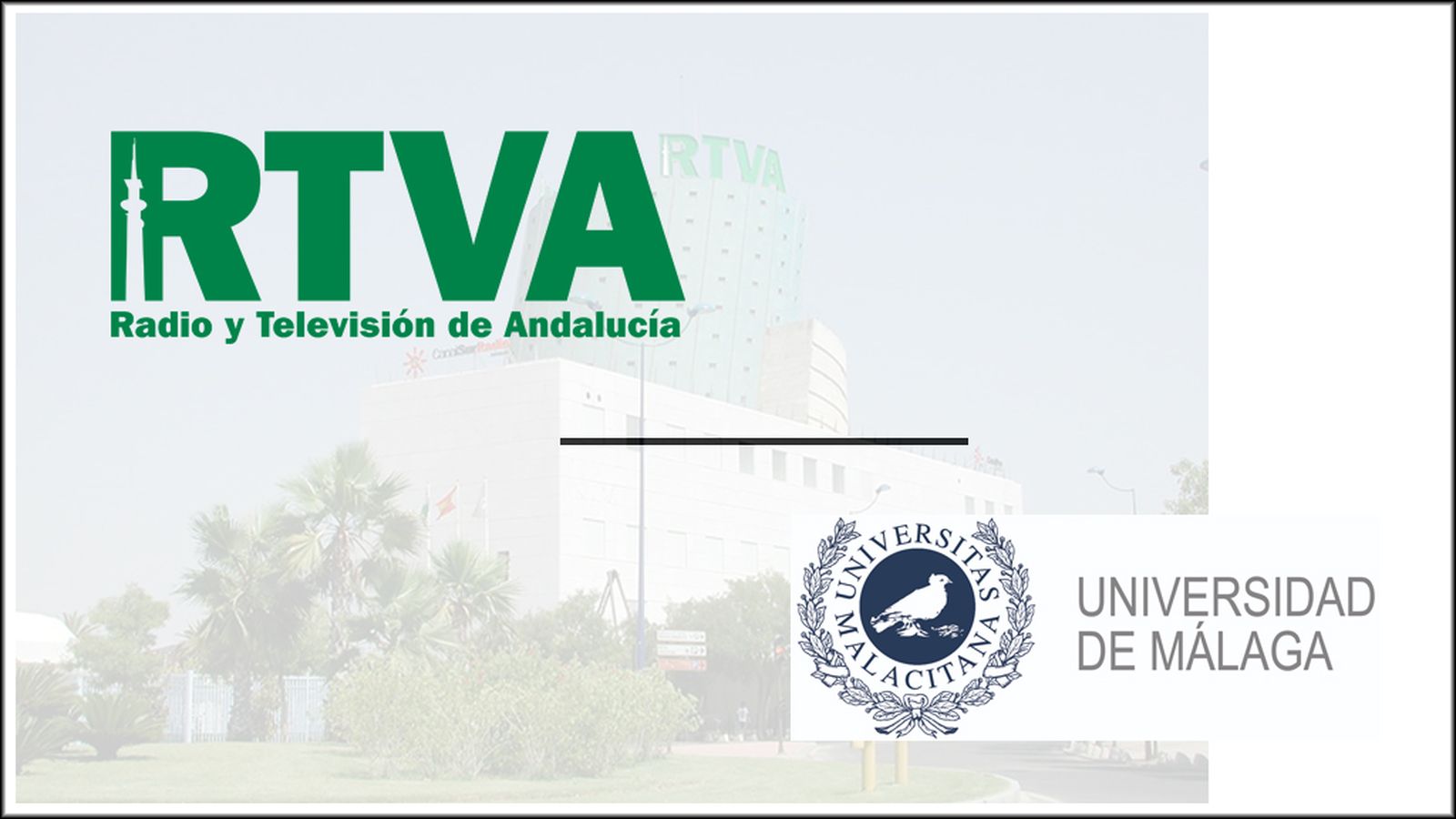 CONVOCATORIA RTVA UNIVERSIDAD DE MÁLAGA